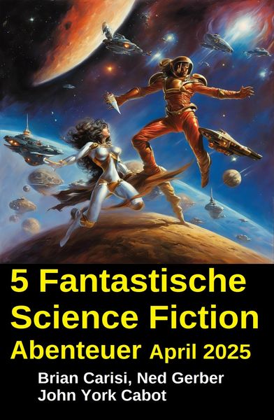 Produktbild: 5 Fantastische Science Fiction Abenteuer April 2025