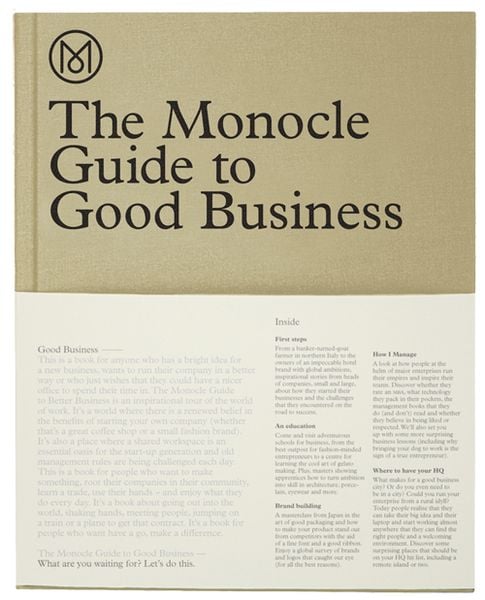 The Monocle Guide to Good Business, Gebundene Ausgabe von Monocle, Die Gestalten Verlag, 9783899555370