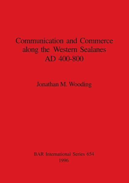 Produktbild: Communication and Commerce along the Western Sealanes AD 400-800