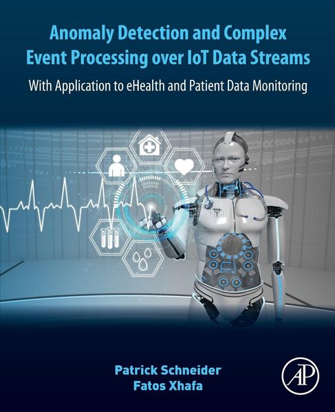 Produktbild: Anomaly Detection and Complex Event Processing Over IoT Data Streams
