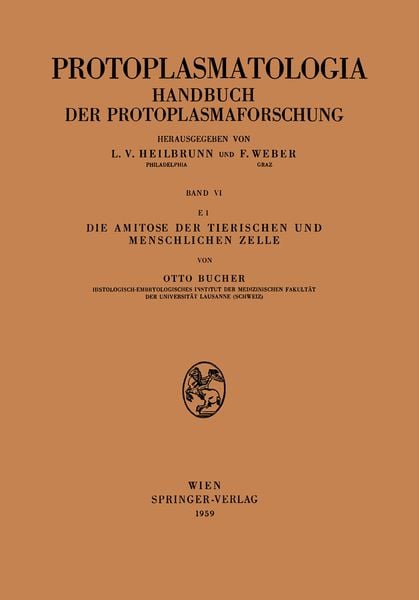 Produktbild: Die Amitose der Tierischen und Menschlichen Zelle