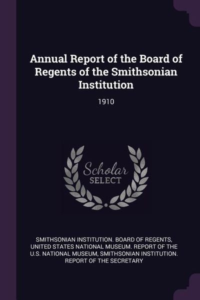 Produktbild: Annual Report of the Board of Regents of the Smithsonian Institution
