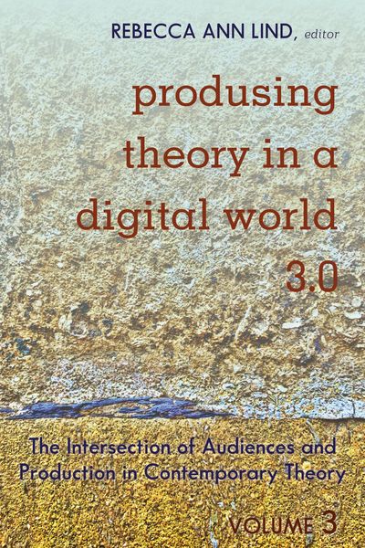 Produktbild: Produsing Theory in a Digital World 3.0