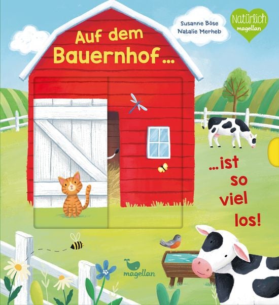 Auf dem Bauernhof ist so viel los!, Gebundene Ausgabe von Susanne Böse, Magellan, 978-3-7348-1645-1
