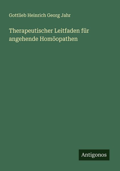 Produktbild: Therapeutischer Leitfaden f&uuml;r angehende Hom&ouml;opathen