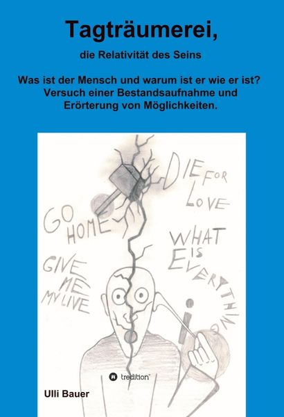 Produktbild: Tagtr&auml;umerei, die Relativit&auml;t des Seins