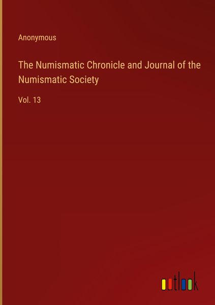 Produktbild: The Numismatic Chronicle and Journal of the Numismatic Society