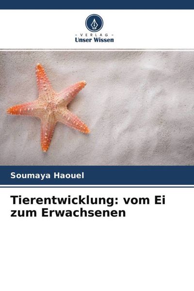 Produktbild: Tierentwicklung: vom Ei zum Erwachsenen