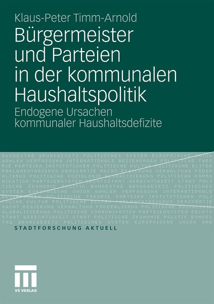 Produktbild: B&uuml;rgermeister und Parteien in der kommunalen Haushaltspolitik