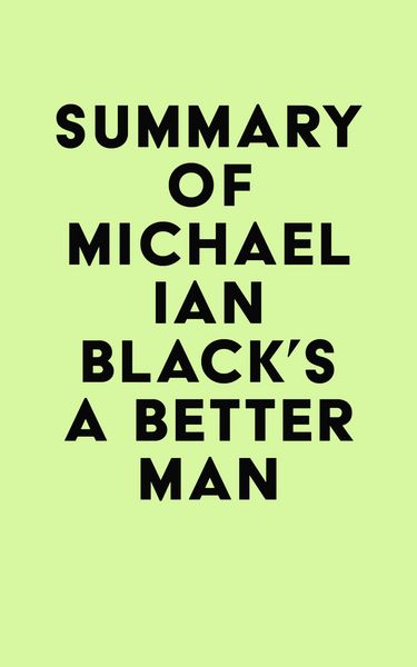 Produktbild: Summary of Michael Ian Black's A Better Man
