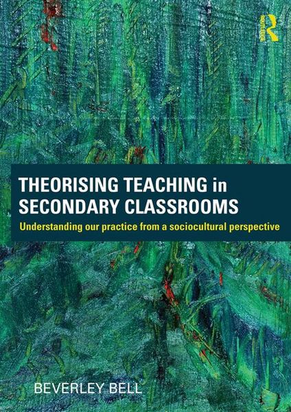 Produktbild: Theorising Teaching in Secondary Classrooms