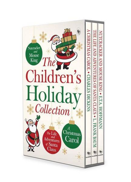Produktbild: Children's Holiday Collection Boxed Set - Books Included: Charles Dickens' a Christmas Carol / L. Frank Baum's the Life and Adventures of Santa Claus/ E. T.