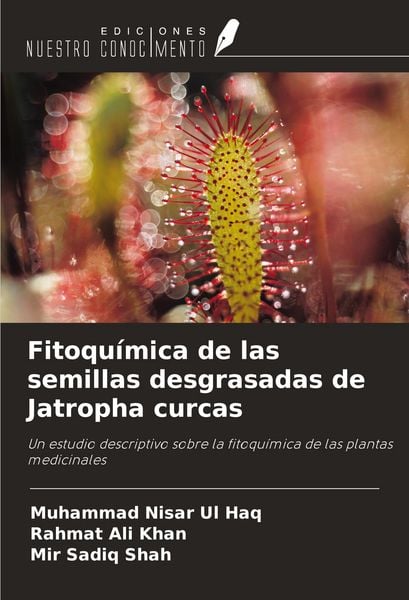 Produktbild: Fitoqu&iacute;mica de las semillas desgrasadas de Jatropha curcas