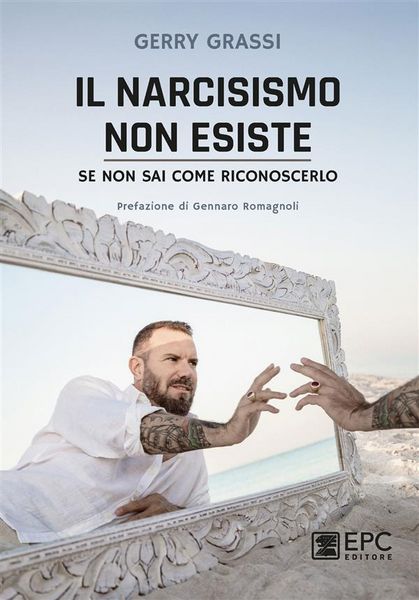 Produktbild: Il narcisismo non esiste - se non sai come riconoscerlo