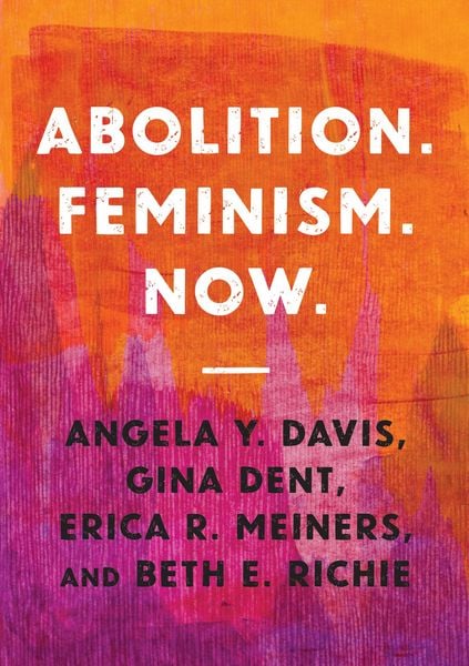 Produktbild: Abolition. Feminism. Now.