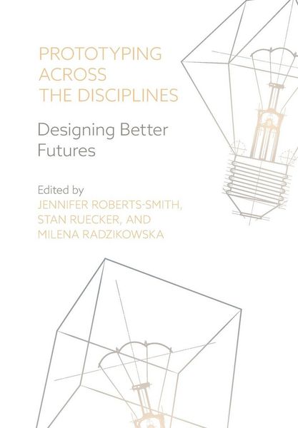 Produktbild: Prototyping across the Disciplines