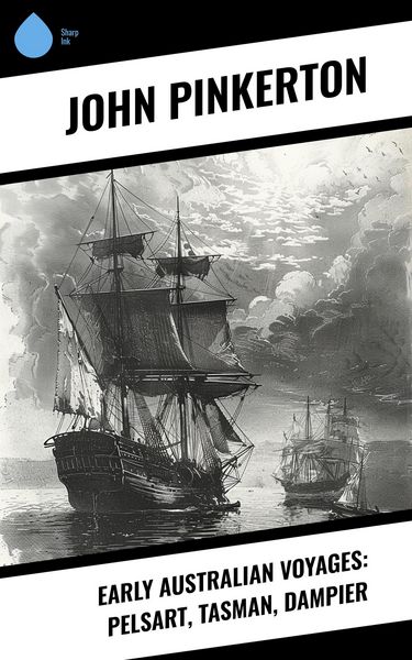 Produktbild: Early Australian Voyages: Pelsart, Tasman, Dampier