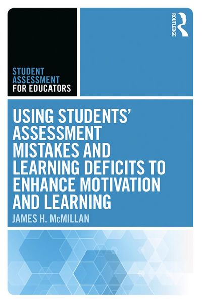 Produktbild: Using Students' Assessment Mistakes and Learning Deficits to Enhance Motivation and Learning