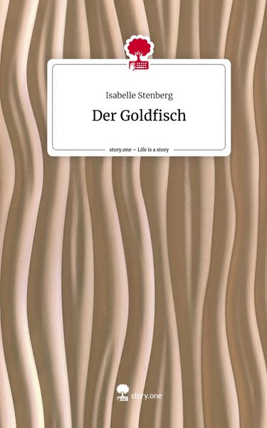 Produktbild: Der Goldfisch. Life is a Story - story.one