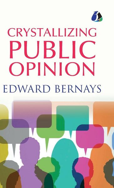 Produktbild: Crystallizing Public Opinion - [DELUXE HARCOVER EDITION]