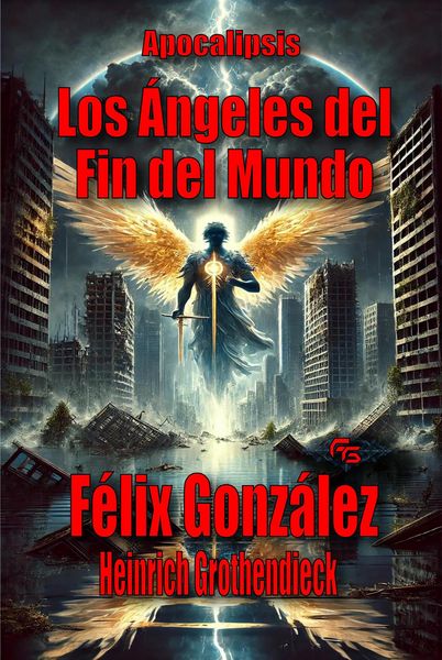 Produktbild: Apocalipsis: los &Aacute;ngeles del Fin del Mundo (Apocal&iacute;psis, #2)