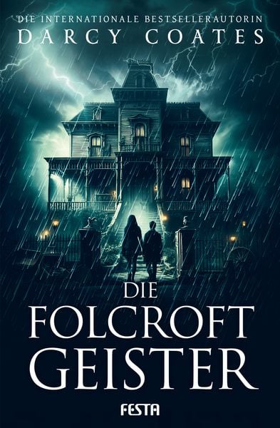 Die Folcroft-Geister, Paperback von Darcy Coates, Festa