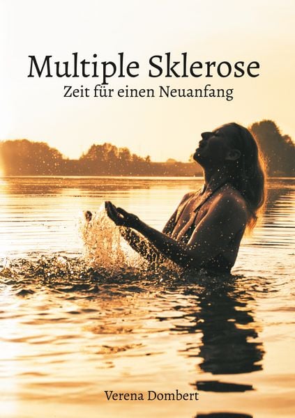 Produktbild: Multiple Sklerose - Zeit f&uuml;r einen Neuanfang