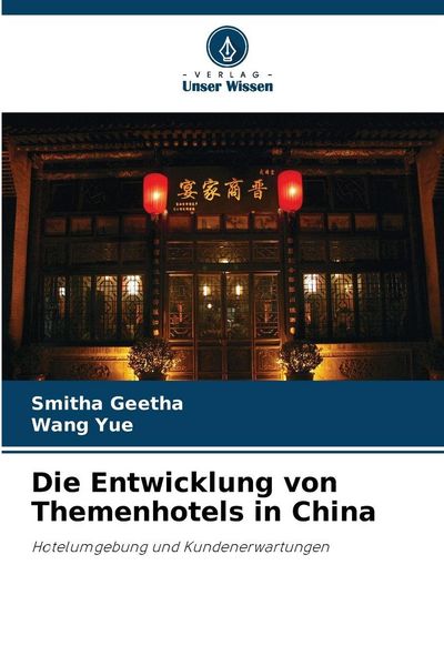 Produktbild: Die Entwicklung von Themenhotels in China