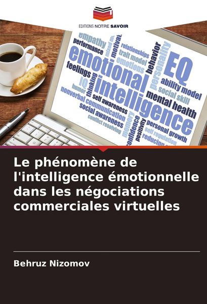 Produktbild: Le ph&eacute;nom&egrave;ne de l'intelligence &eacute;motionnelle dans les n&eacute;gociations commerciales virtuelles
