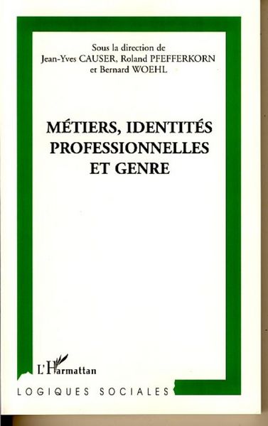 Produktbild: M&eacute;tiers, identit&eacute;s professionnelles et genre