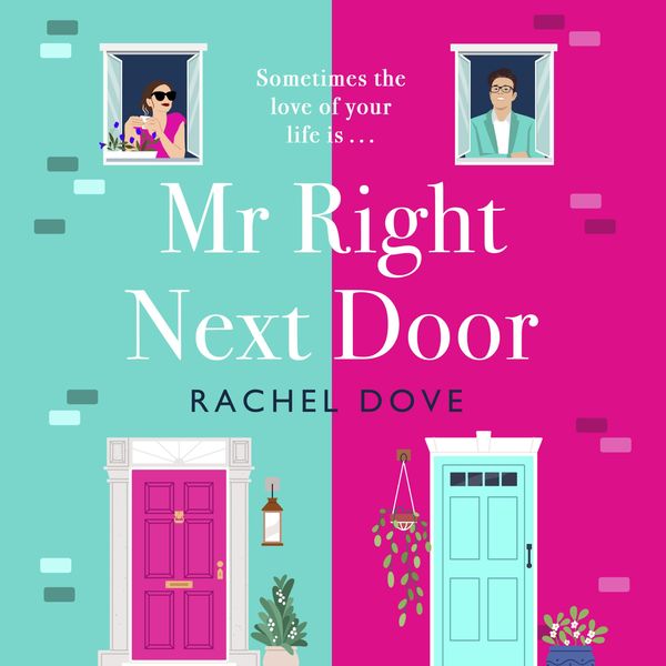 Mr Right Next Door - Rachel Dove, Audio, 9781804836408
