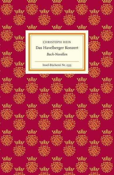Das Havelberger Konzert, Gebundene Ausgabe von Christoph Hein, Insel, 9783458195559