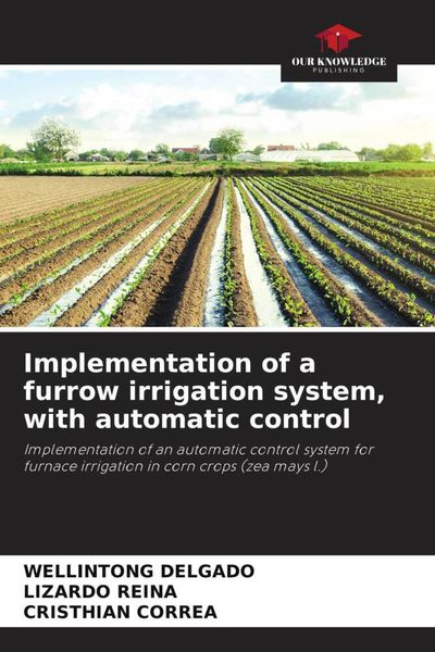 Produktbild: Implementation of a furrow irrigation system, with automatic control