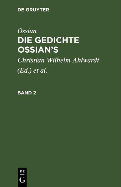 Produktbild: Ossian [angebl. Verf.]; James MacPherson: Die Gedichte Ossian's. Band 2