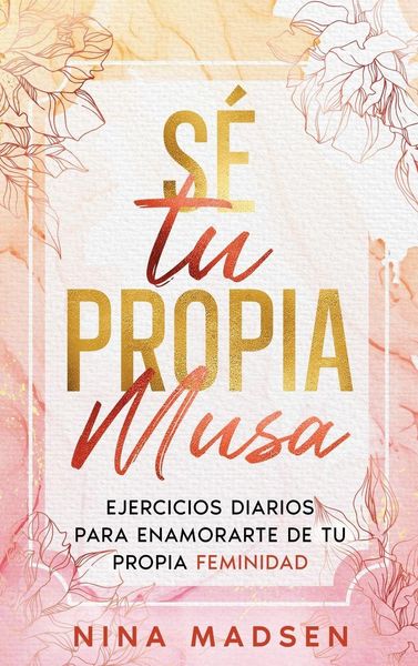 Produktbild: S&eacute; tu propia musa