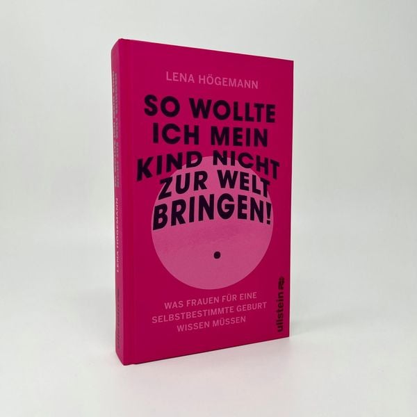 Produktbild: So wollte ich mein Kind nicht zur Welt bringen!