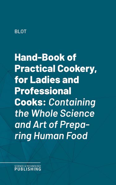 Produktbild: Hand-Book of Practical Cookery, for Ladies and Professional Cooks