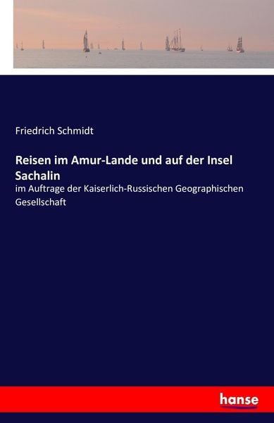 Produktbild: Reisen im Amur-Lande und auf der Insel Sachalin