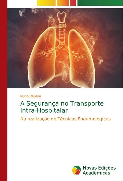 Produktbild: A Seguran&ccedil;a no Transporte Intra-Hospitalar