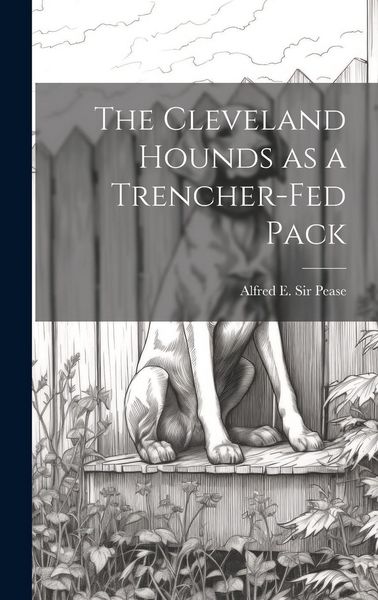 Produktbild: The Cleveland Hounds as a Trencher-fed Pack