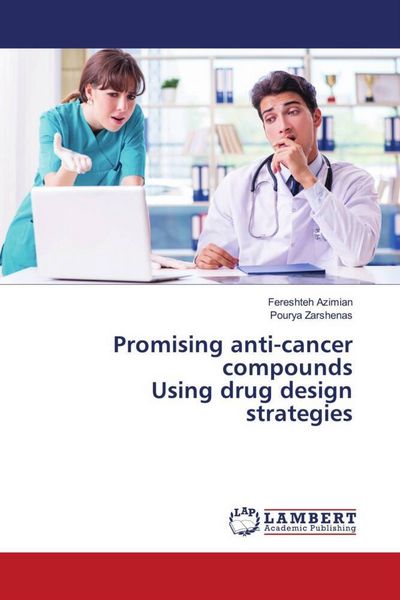 Produktbild: Promising anti-cancer compounds Using drug design strategies