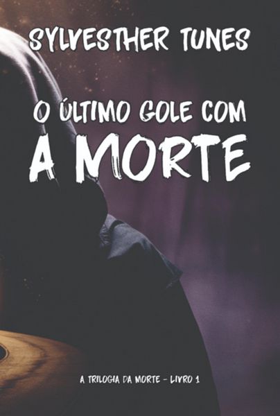 Produktbild: O &Uacute;ltimo Gole Com A Morte