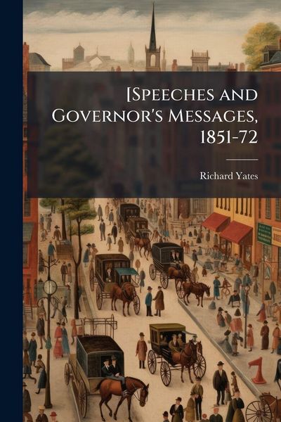 Produktbild: [Speeches and Governor's Messages, 1851-72