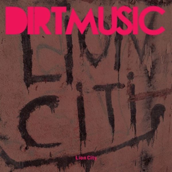 Lion City - Dirtmusic, Vinyl