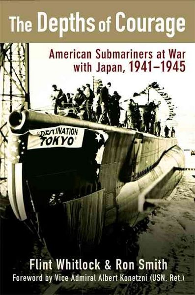 Produktbild: The Depths of Courage: American Submariners at War with Japan, 1941-1945