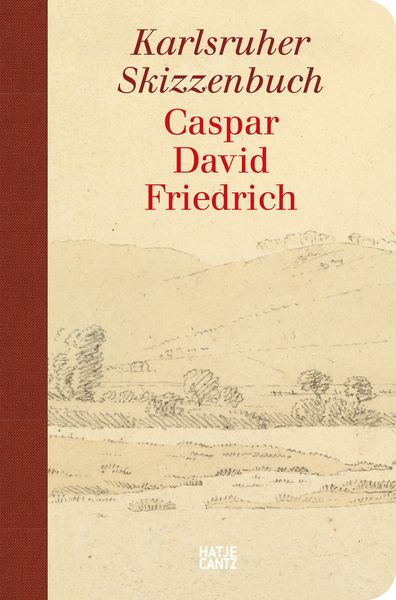 Produktbild: Caspar David Friedrich. Karlsruher Skizzenbuch (Schmuckausgabe)