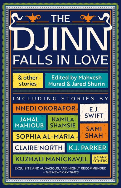Produktbild: The Djinn Falls in Love and Other Stories