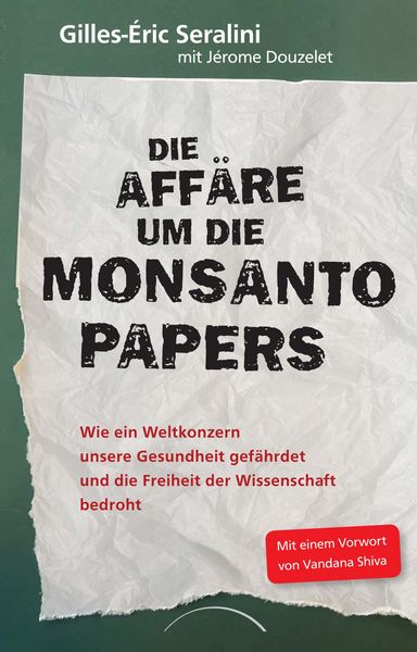 Produktbild: Die Aff&auml;re um die Monsanto Papers