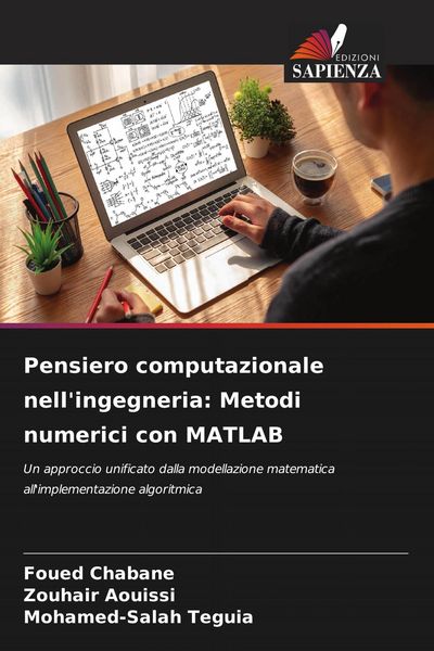 Produktbild: Pensiero computazionale nell'ingegneria: Metodi numerici con MATLAB