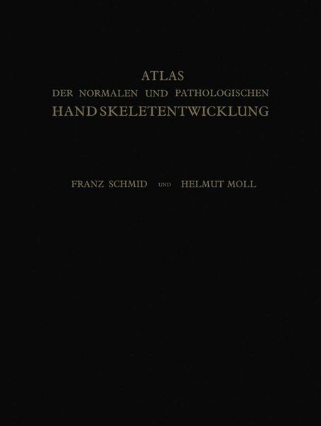 Produktbild: Atlas der Normalen und Pathologischen Handskeletentwicklung